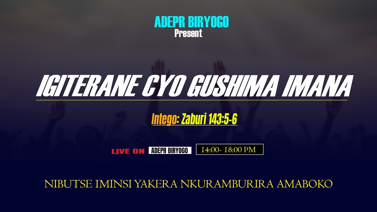 IGITERANE CYO GUSHIMA IMANA (UMUNSI WA 1)