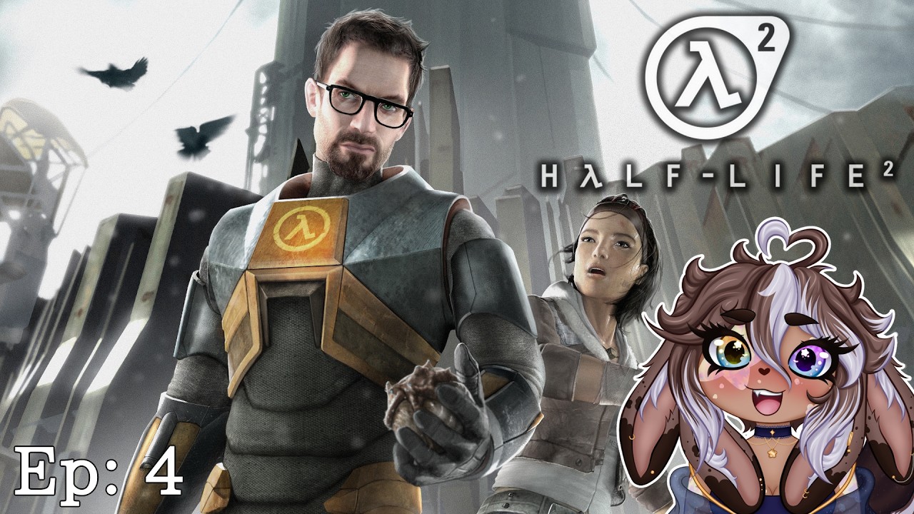 Half-Life 2 | Ep: 4