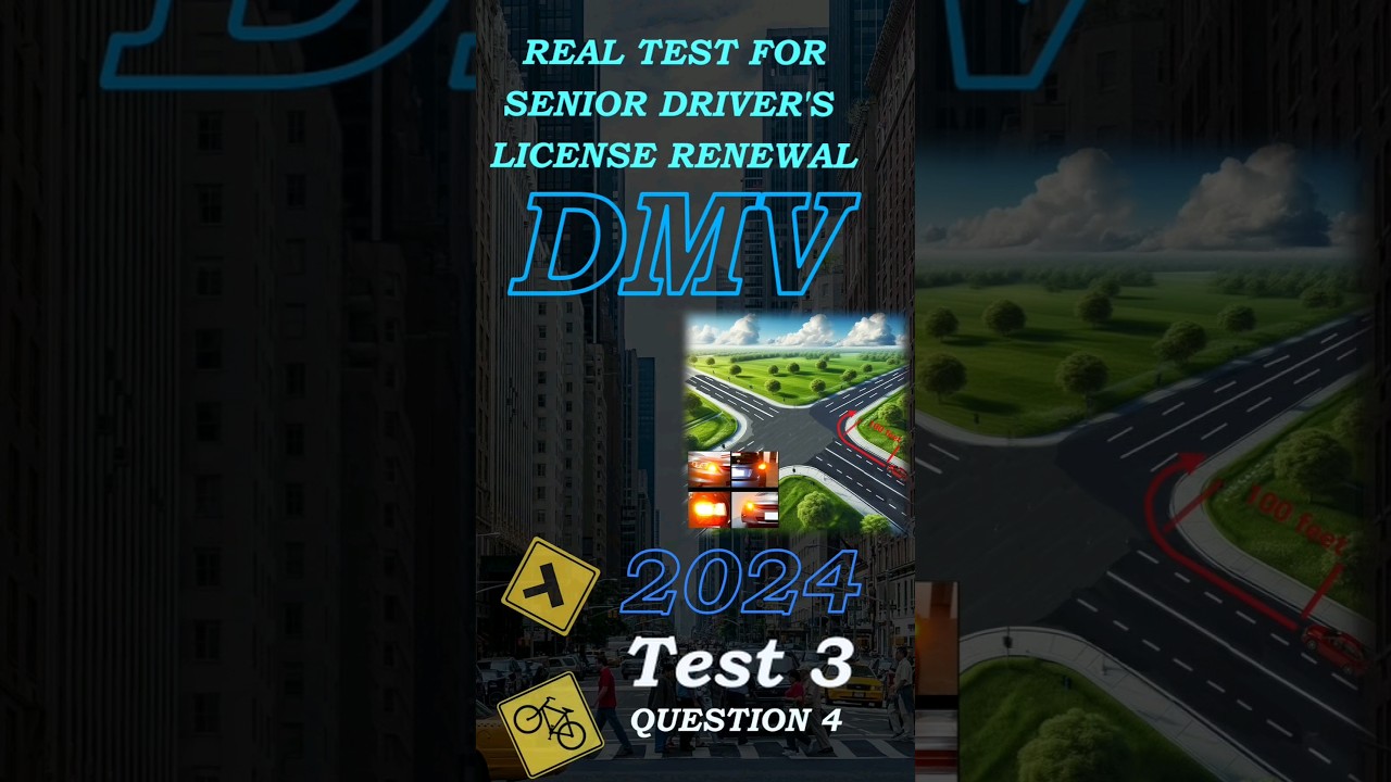 California DMV Senior Driver's License Renewal Test 2024