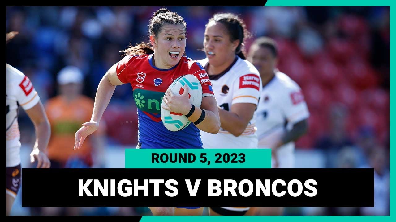 Newcastle Knights v Brisbane Broncos | NRLW 2023 Round 5 | Full Match Replay