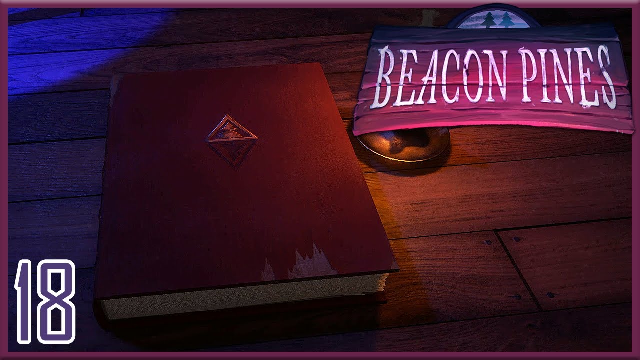 18 | The End | Beacon Pines