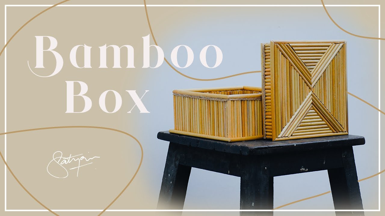 DIY - Bamboo Box | Storage Box Ideas | #RecreationWednesday Episode 1