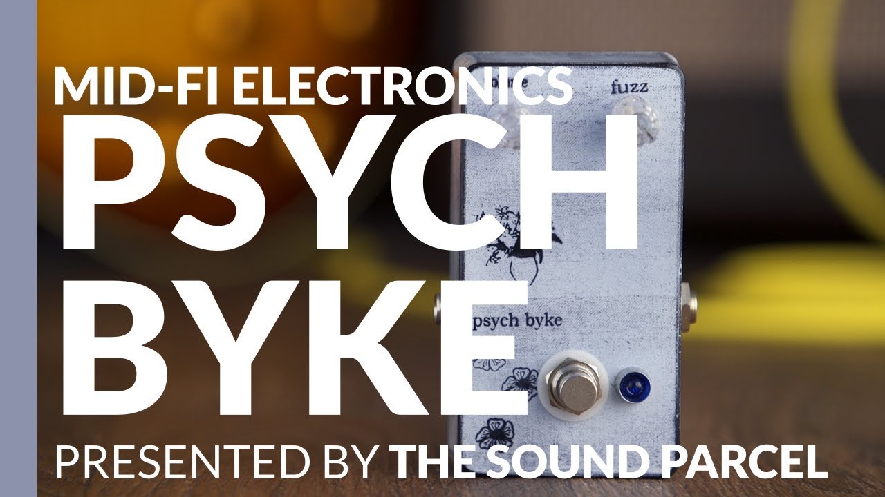 Mid-Fi Electronics Psych Byke Fuzz