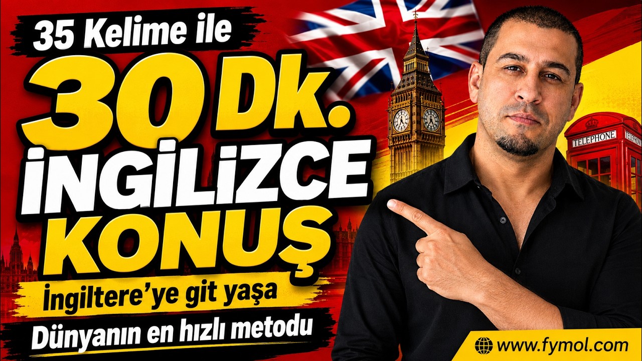35 Kelime İle 30 Dk. İngilizce Konuş (İngiltere'ye git yaşa) İngilizce öğreniyorum ve konuşuyorum...