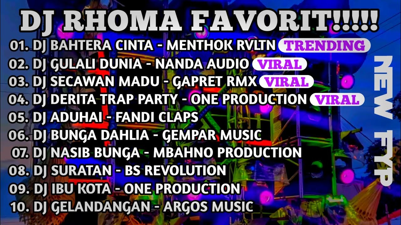 DJ RHOMA FAVORIT‼️ DJ YG SERING DI PUTAR‼️