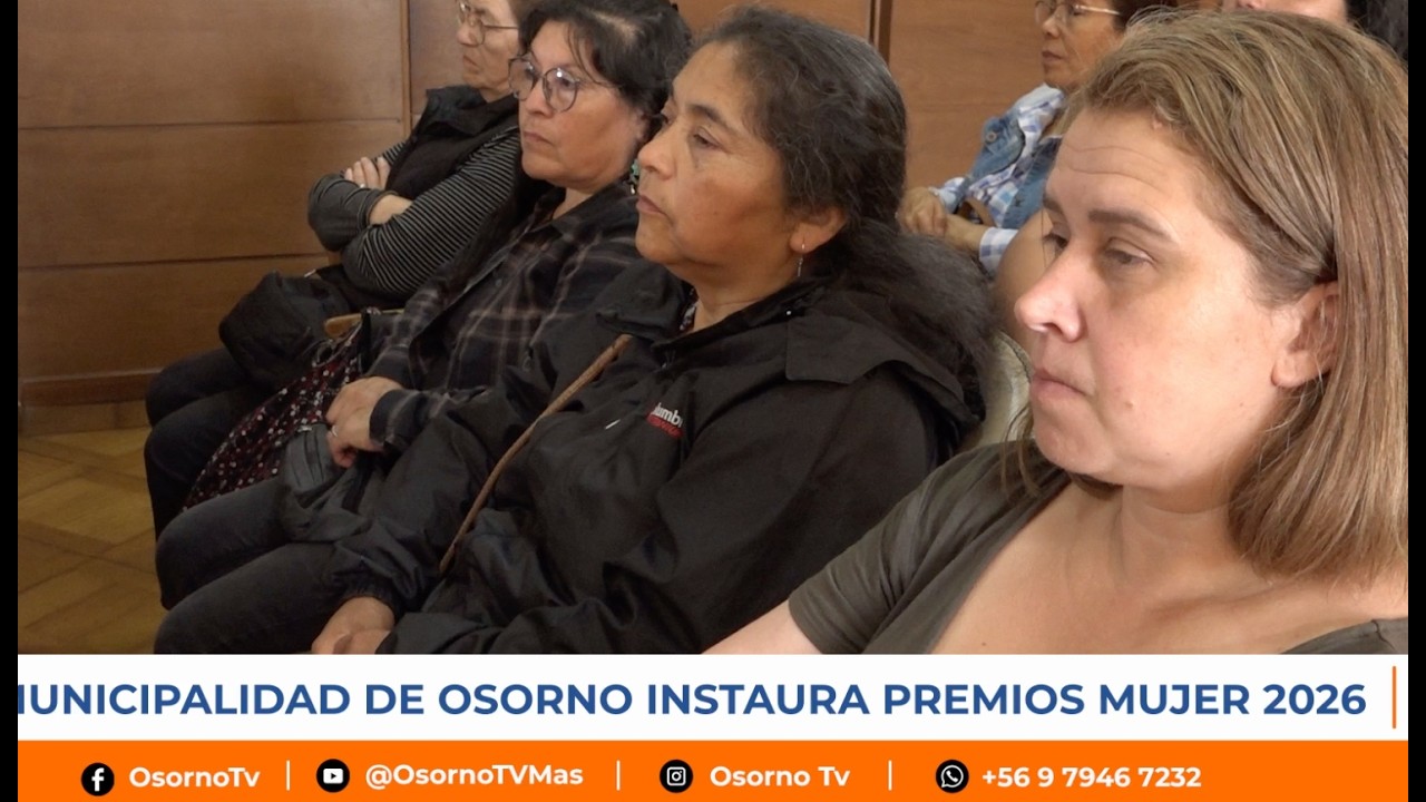 MUNICIPALIDAD DE OSORNO INSTAURA PREMIOS MUJER 2026.