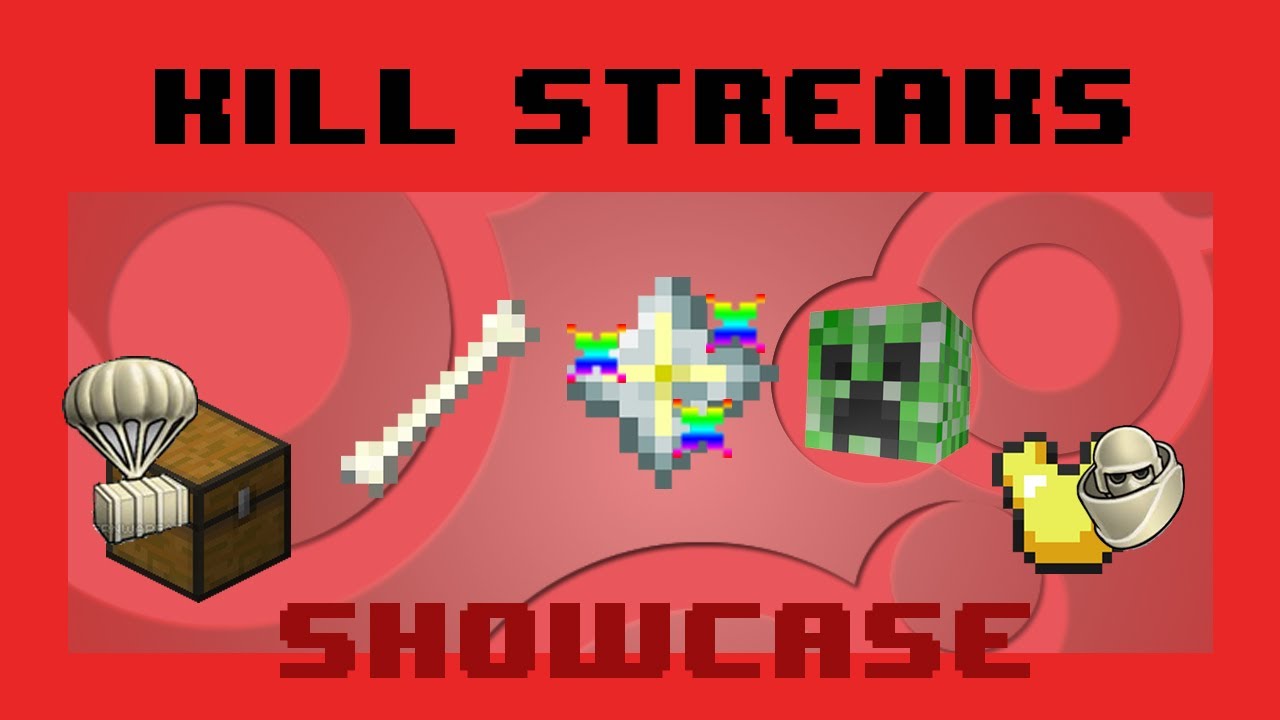 Kill Streaks - Multiplayer friendly!
