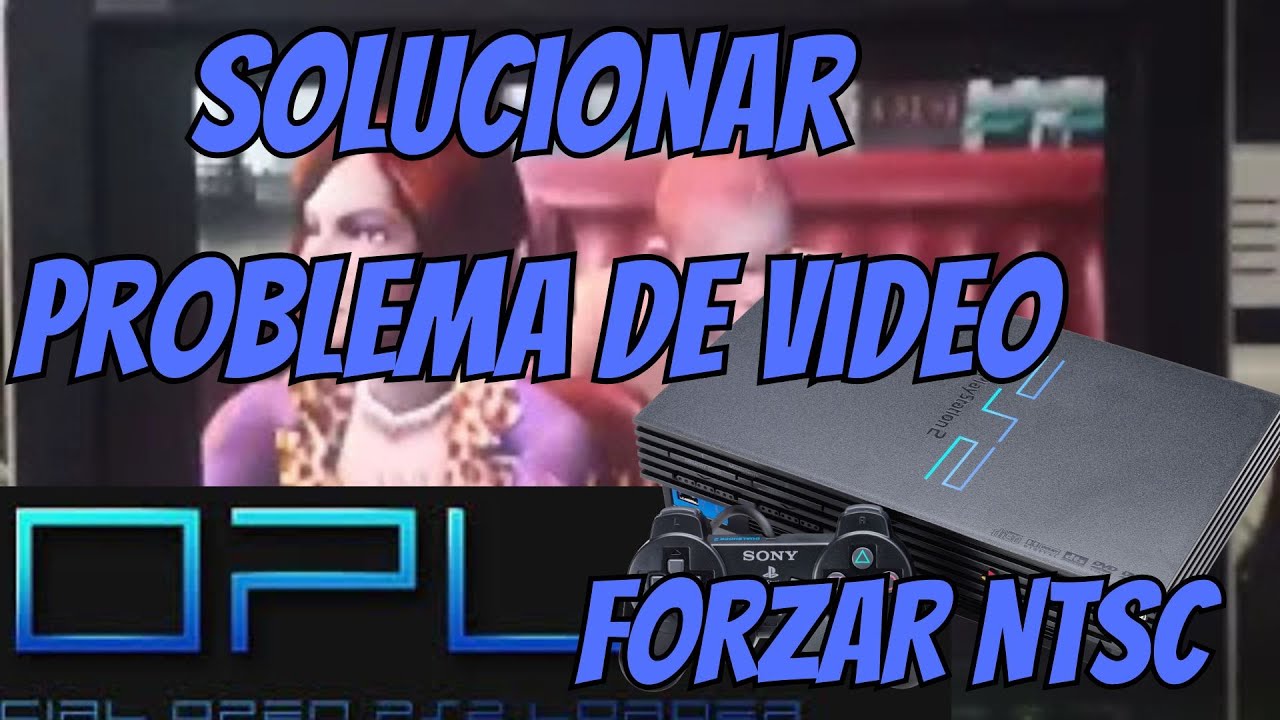 Исправлен вывод видео на OPL PS2 (принудительно NTSC)