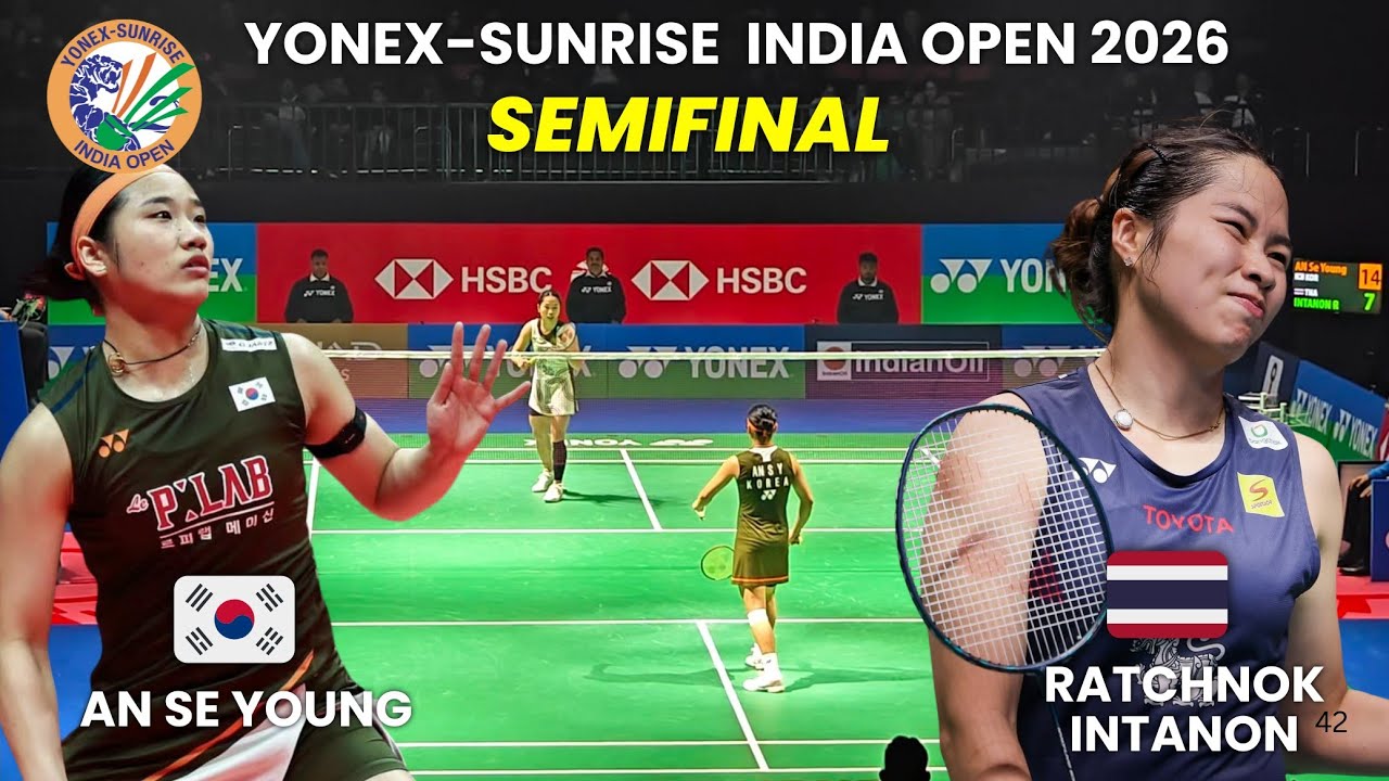 BIG CLASH!!! An Se Young vs Ratchanok Intanon | India Open 2026 