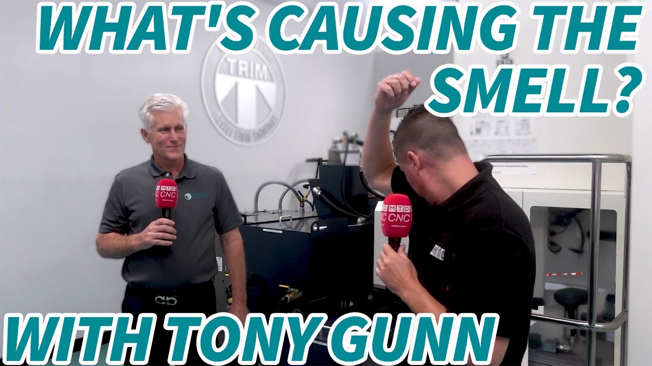 Coolant Odor – Featuring John Treese, and Tony Gunn of MTDCNC