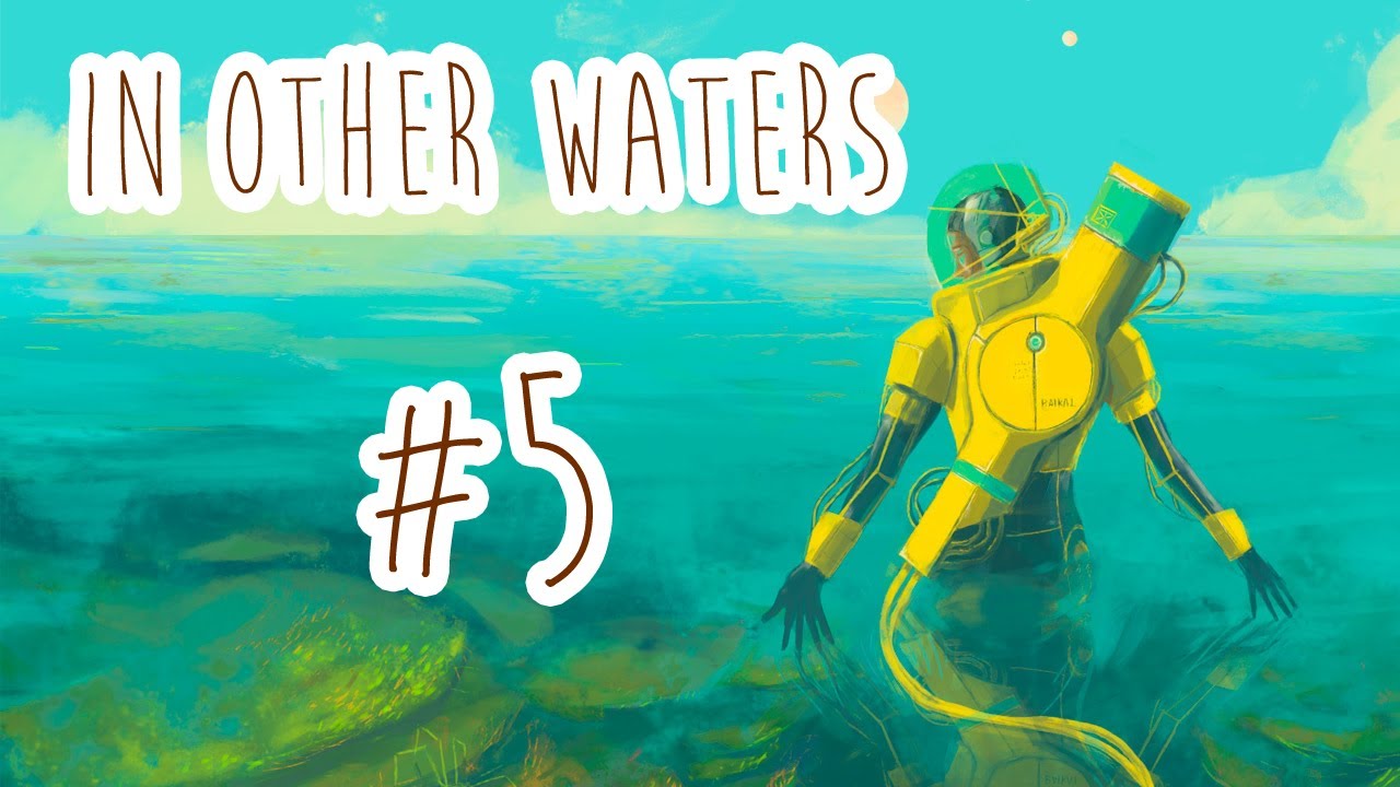 In Other Waters #5 - Bottom of the Sea