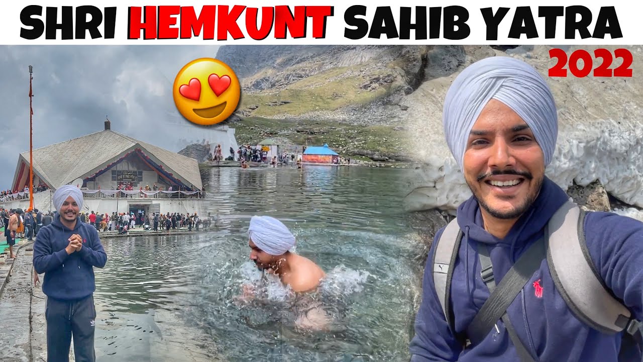 Shri Hemkund Sahib Yatra 2022 😍