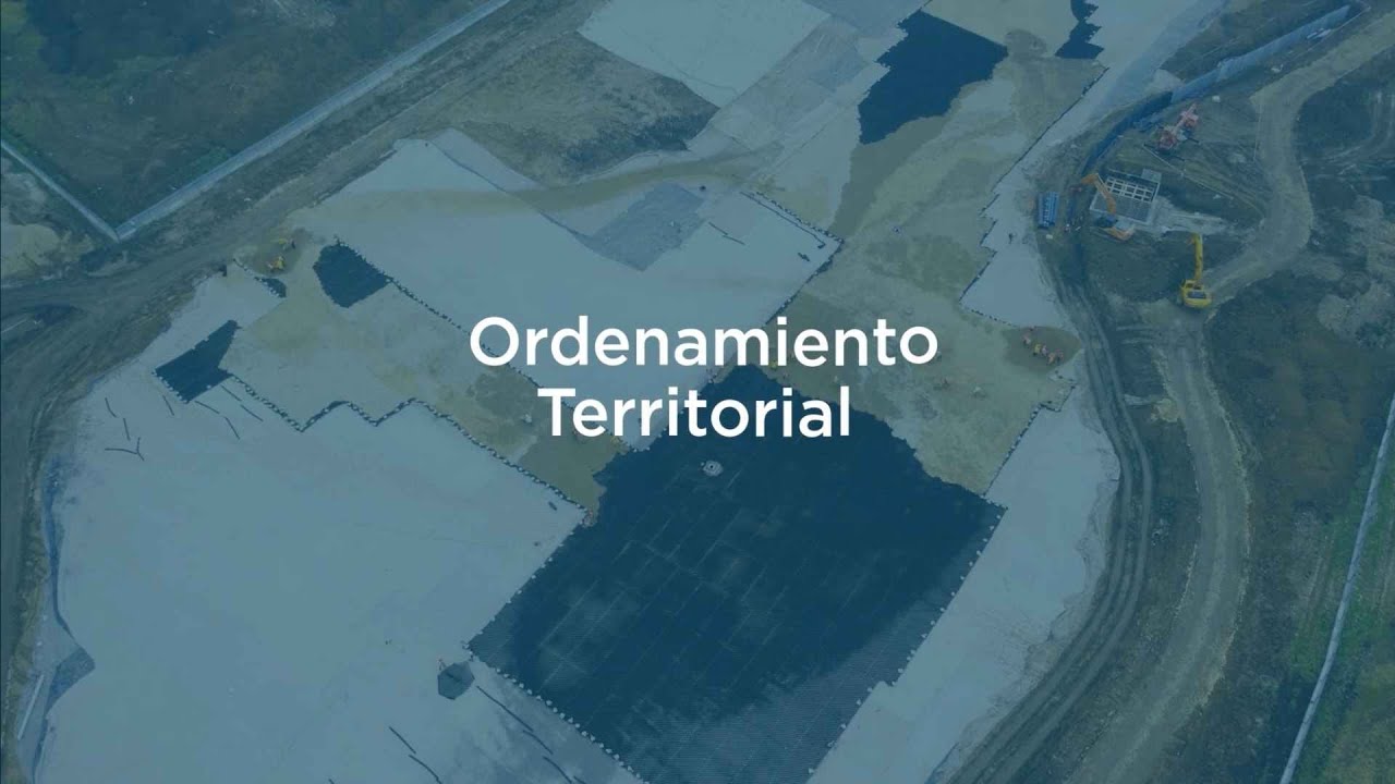 Todo lo que necesitas saber sobre Ordenamiento Territorial