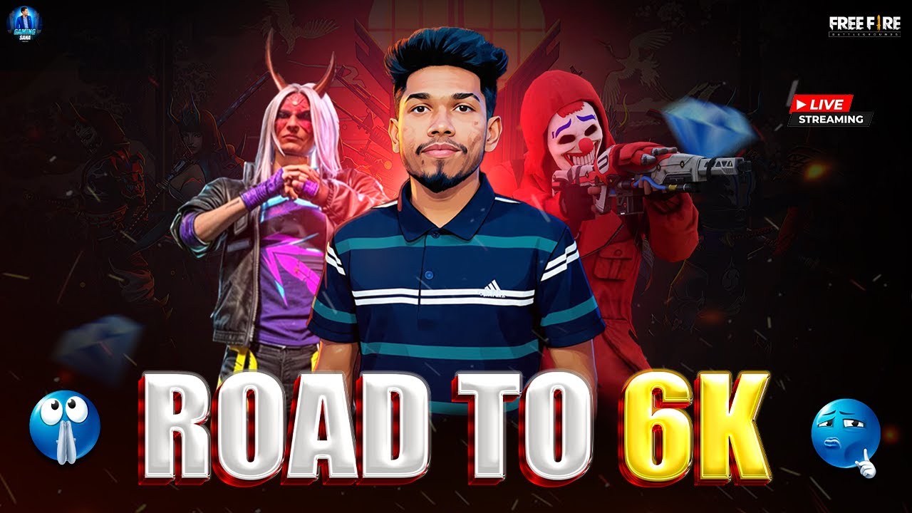 ROAD TO 6K | FREE FIRE LIVE STREAM | GAMING SANA