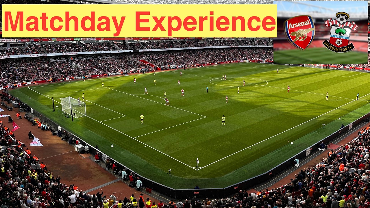 Matchday Experience - Arsenal vs Southampton (match day vlog)