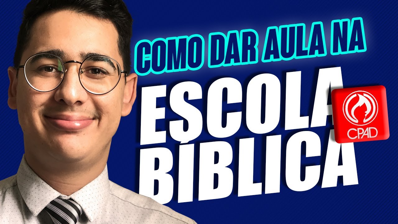 COMO DAR AULA NA ESCOLA BÍBLICA DOMINICAL [ DICAS PARA INICIANTES ]  EBD -  CPAD  | AQUILES SANTANA