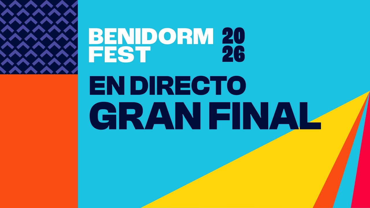 DIRECTO: GRAN FINAL DEL BENIDORM FEST 2026