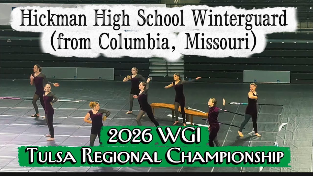 Hickman High School Winterguard ~ 2026 WGI Regional Championship 