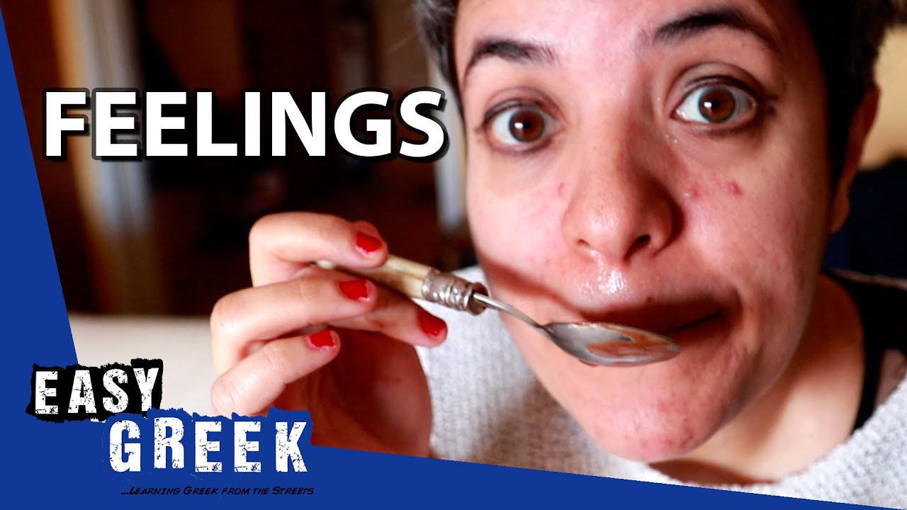 How to Describe Your Feelings in Greek | Super Easy Greek 25
