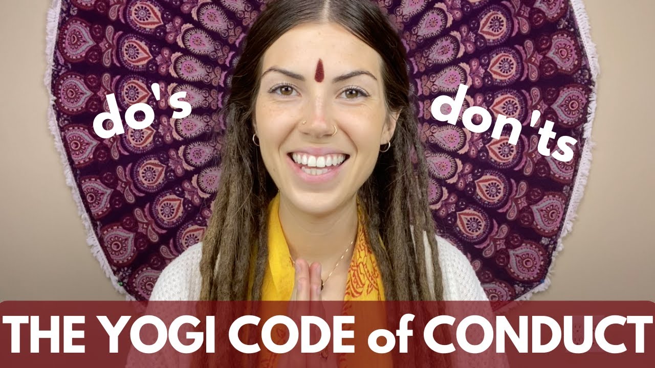 The Yamas & Niyamas of Yoga || A Yogi's Ethical 