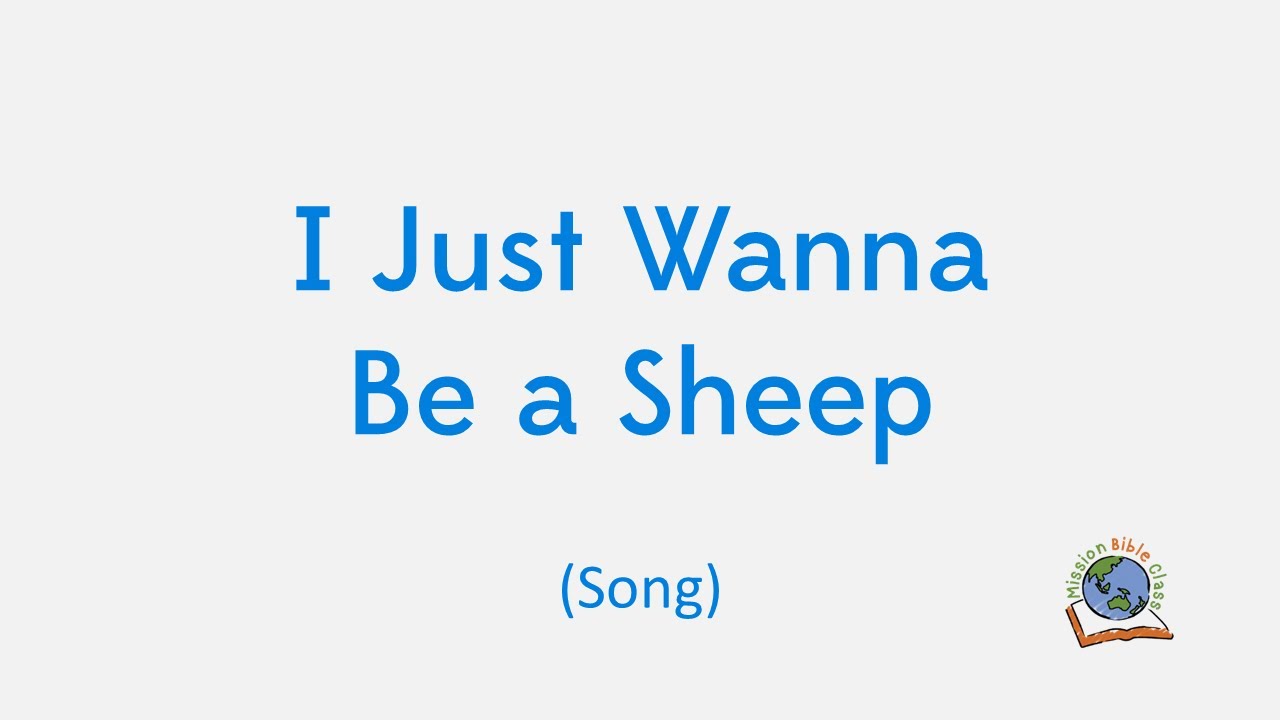 I Just Wanna Be Sheep