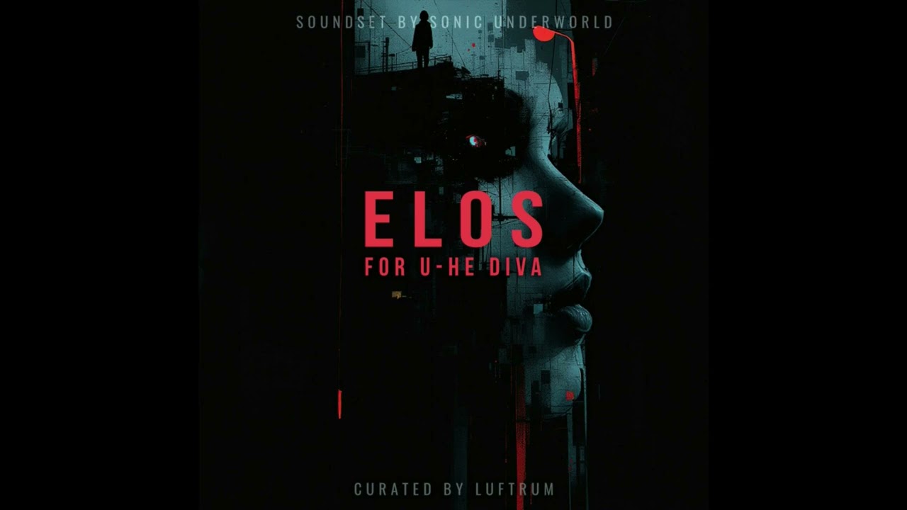 ELOS for u-he Diva – Cinematic Preset Demo (Sonic Underworld / Luftrum)
