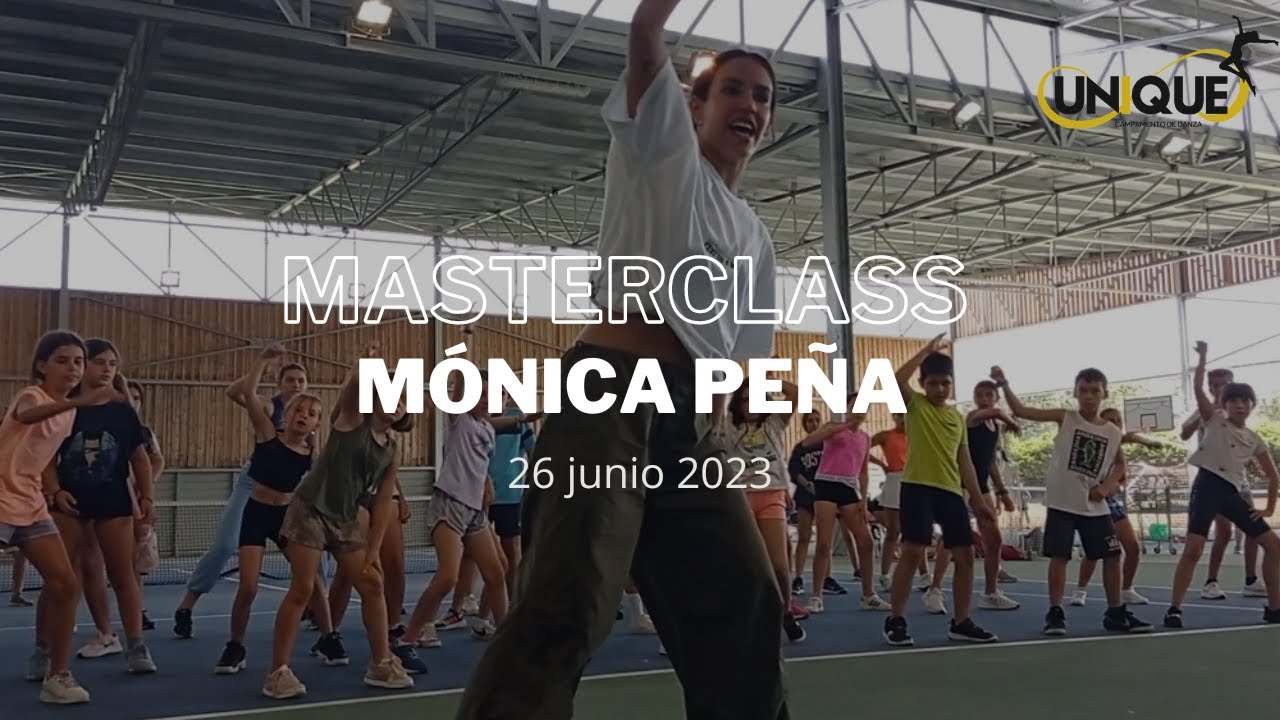 Masterclass de Mónica Peña (Lola Índigo- Spinelli) | Campamento de Baile y Danza Unique 2023