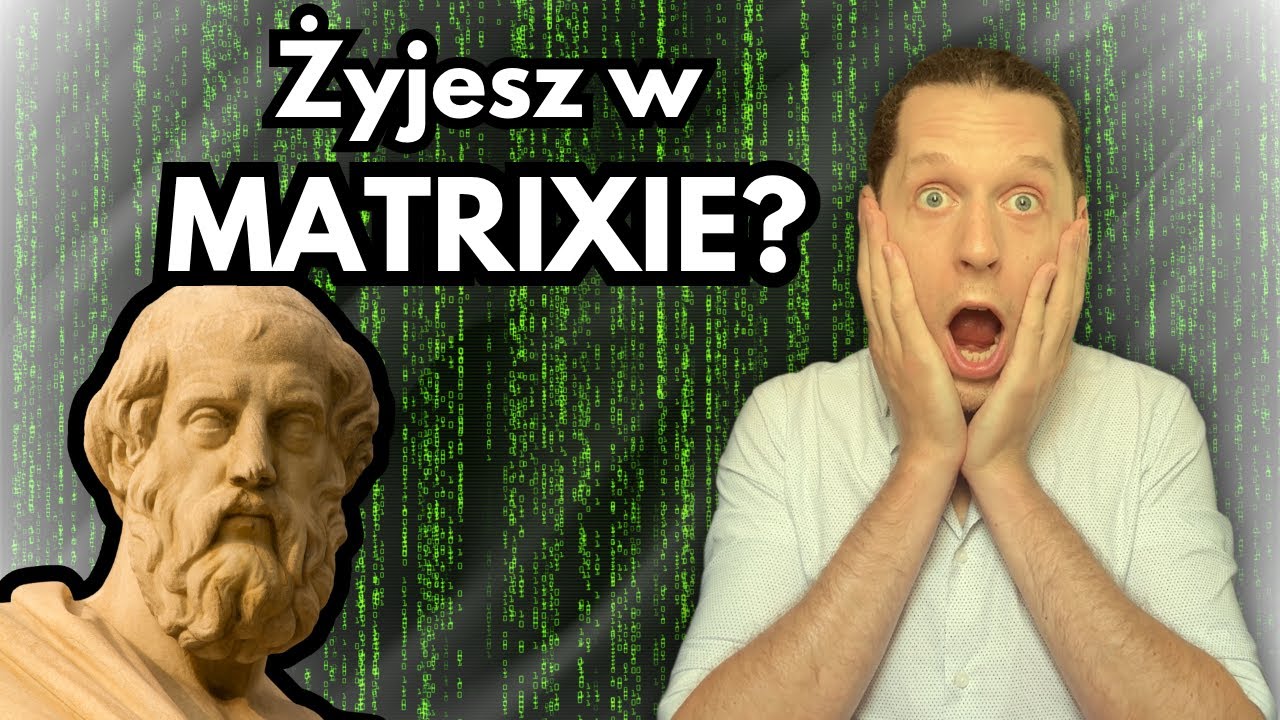 Platon O Wyjściu Z MATRIXA! Alegoria Jaskini Platona