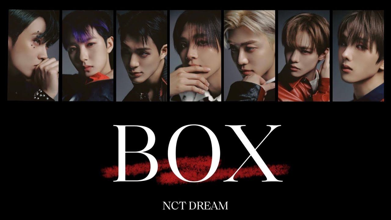 'BOX' -NCT DREAM- [歌詞/和訳/カナルビ]