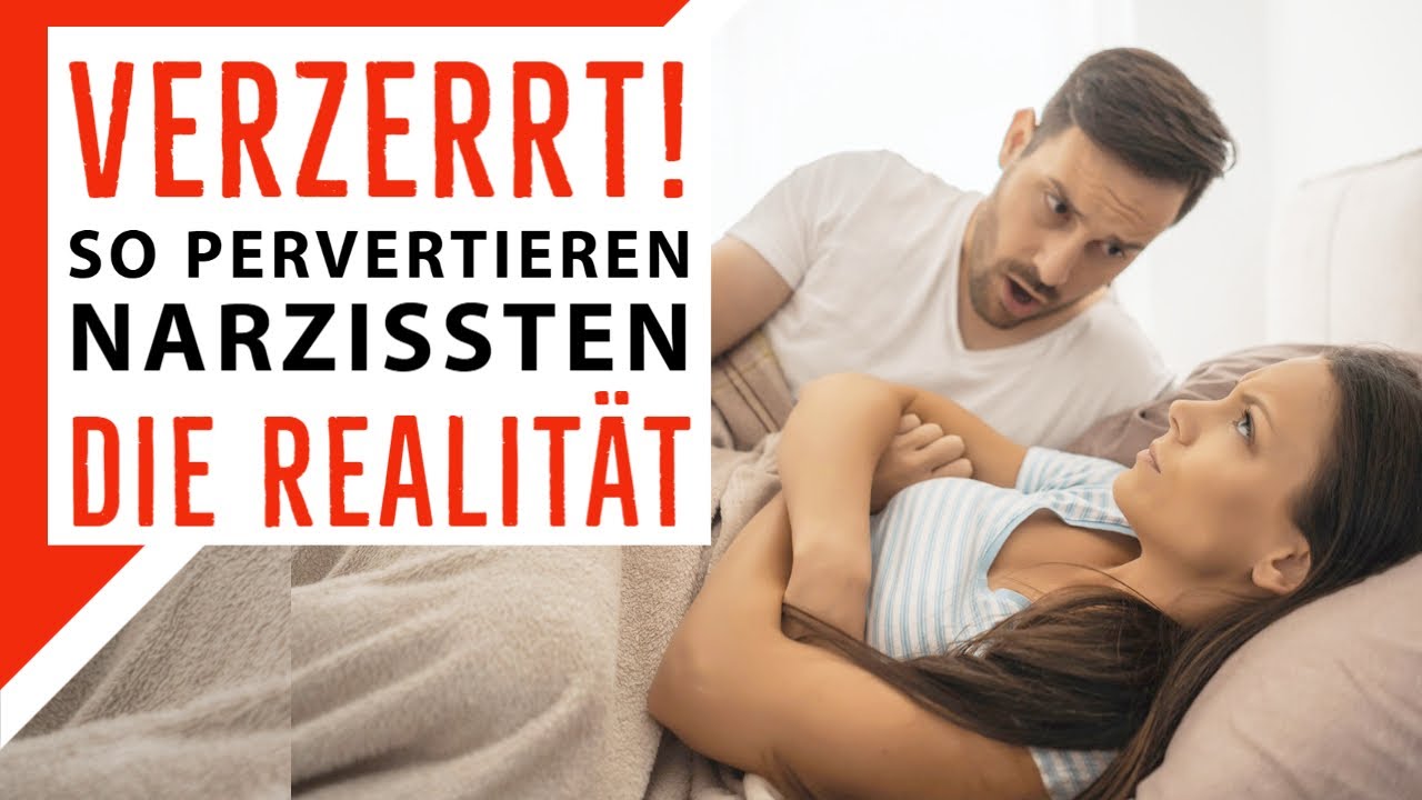Verzerrt! So pervertieren Narzissten die Realität | Narzissmus
