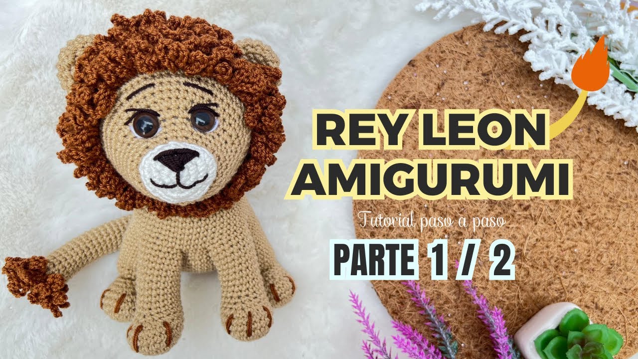 Король ЛЕВ 🦁 Амигуруми | ЧАСТЬ 1/2 🥰💕 МУФАСА КОРОЛЬ ЛЕВ
