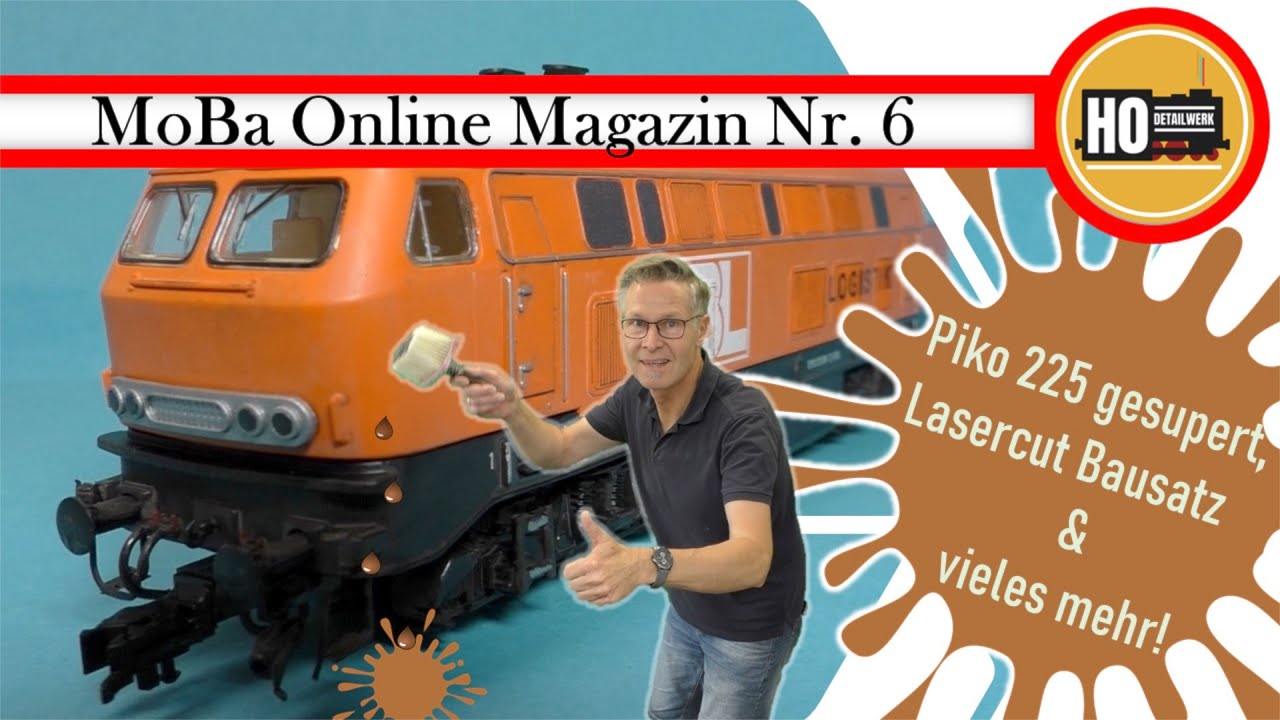 Modellbahn Online Magazin Ausgabe 6 aus dem H0-Detailwerk - Superung Piko 225, Lasercut-Gebäude