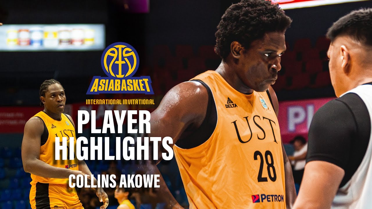 PLAYER HIGHLIGHTS feat the Tournament MVP | COLLINS AKOWE of UST Growling Tigers | ASIABASKET 2025