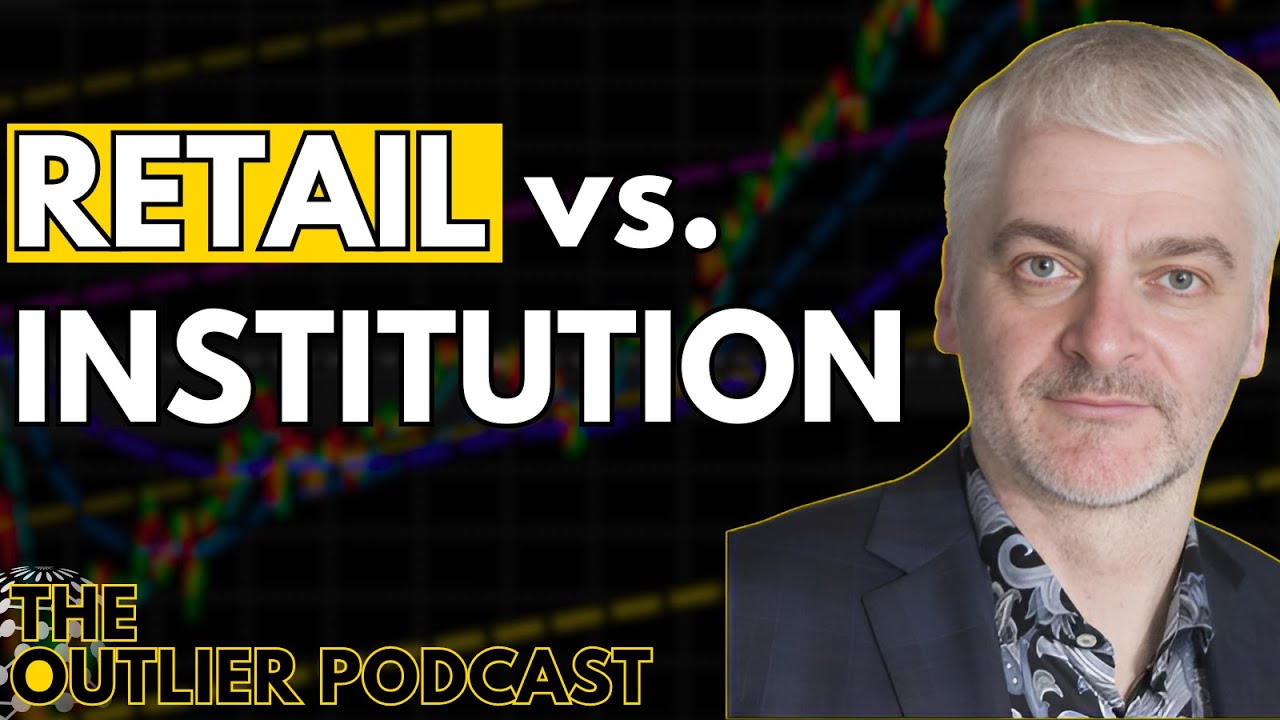 Euan Sinclair on Retail vs Institutional Trading | The Outlier Podcast