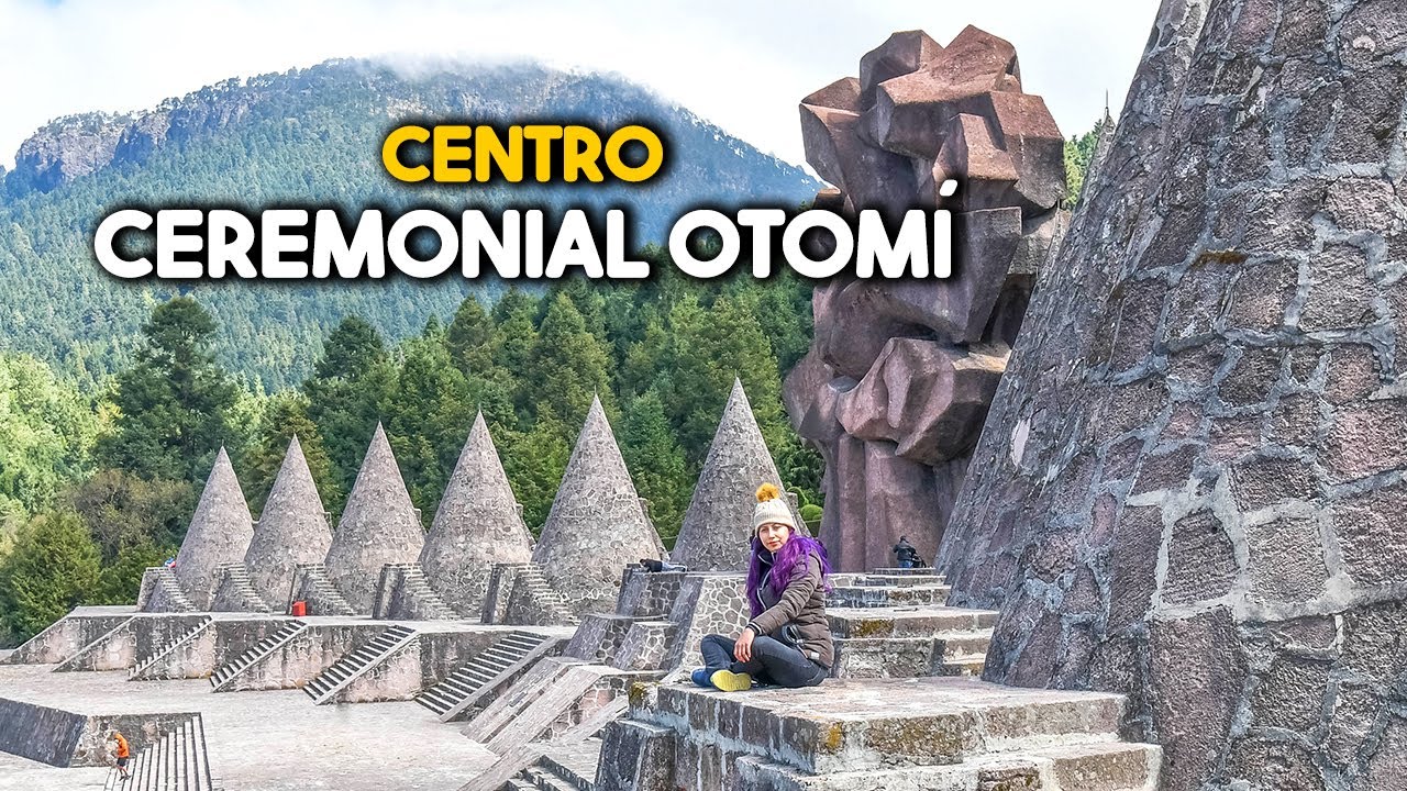 Centro Ceremonial Otomí, para pasar el fin de semana al aire libre - Temoaya, Estado de México.