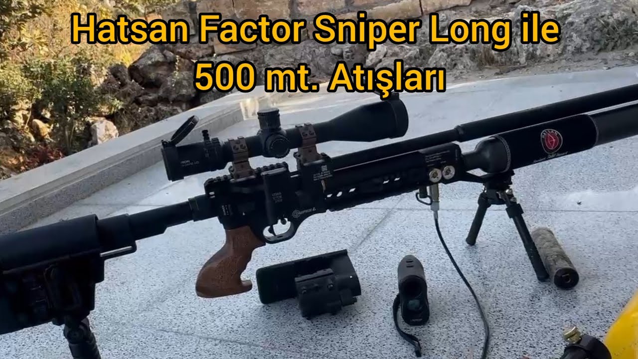 HATSAN FACTOR SNIPER LONG İLE 500 MT. (LONG RANGE SHOOTING)