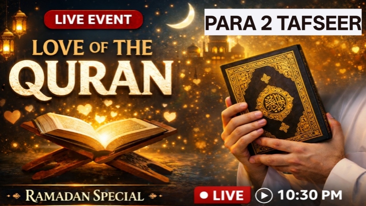🔴Ramazan Special Tafseer E Quran Para 2