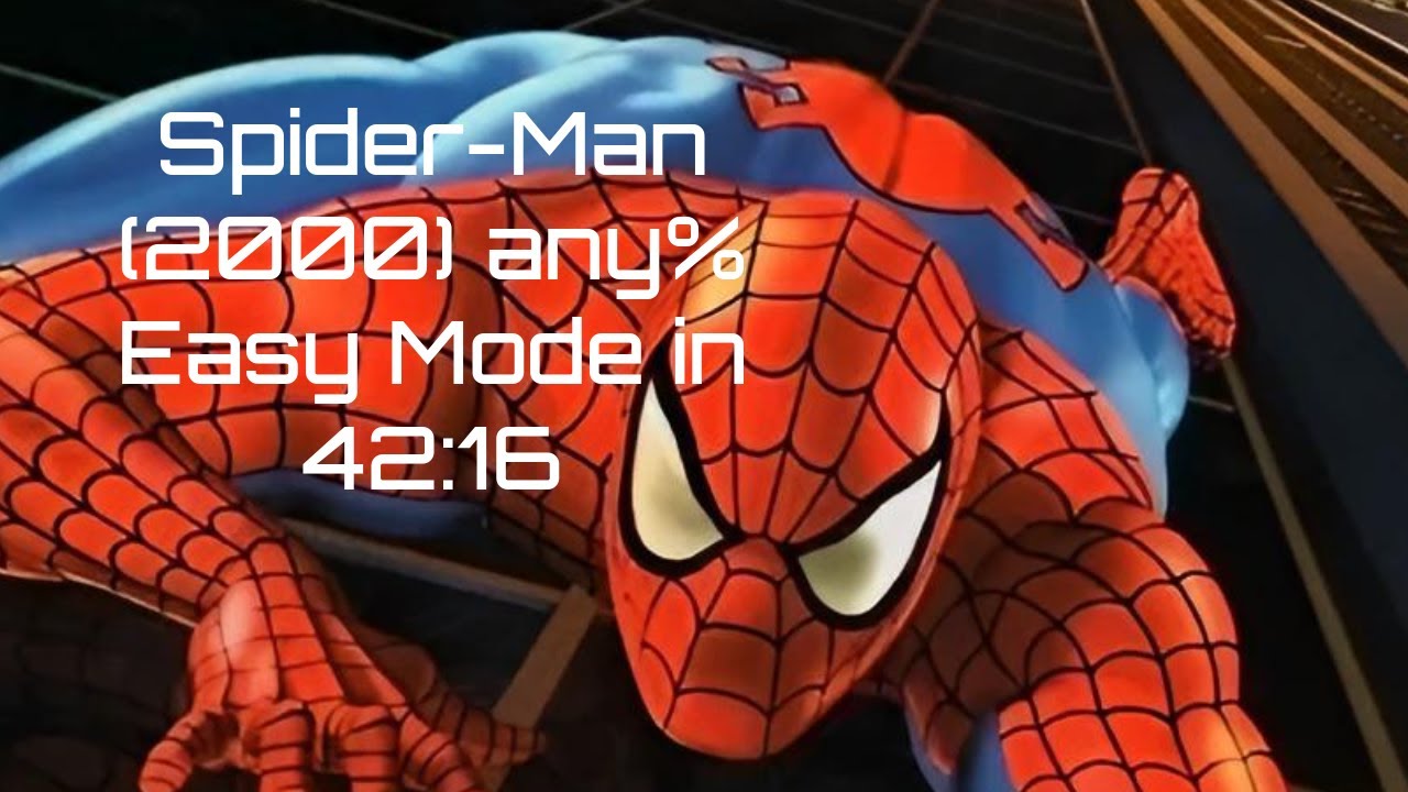 | Spider-Man (2000) Speedruns | any% Easy Mode | Current PB: 42:16 |
