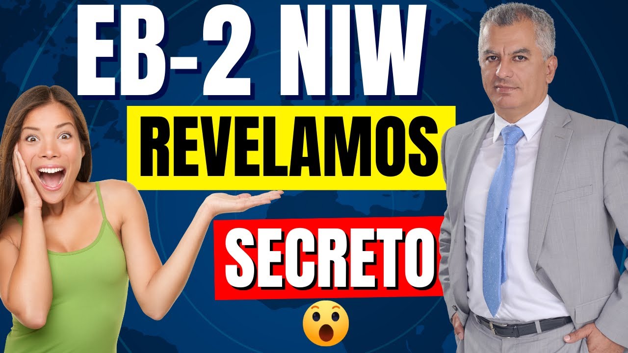 ¡WOW! EL SECRETO DE LA VISA EB-2 NIW | REVELADO POR EL ABOGADO LUIS VICTORIA ¡ES UN REGALO PARA TI!