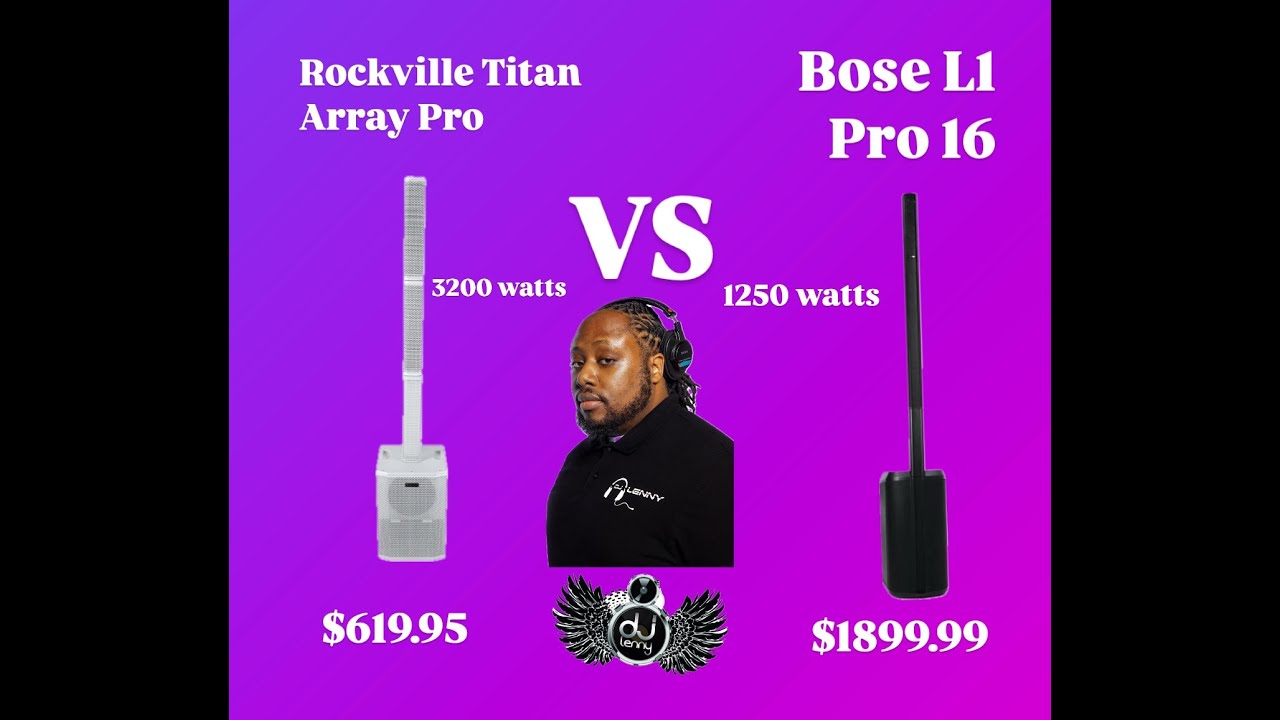 Rockville Titan Array Pro vs Bose L1 Pro 16