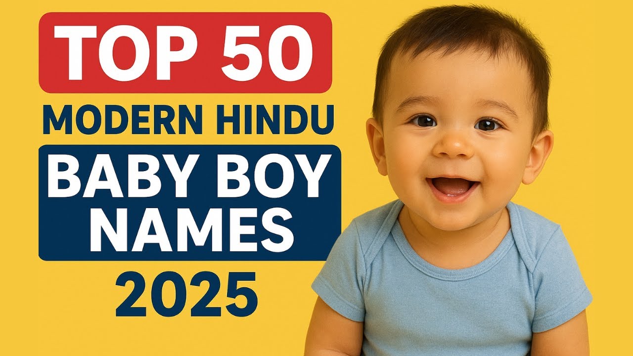 Top 50 Modern Hindu Baby Boy Names 2025 | Unique Indian Baby Boy Names with Meanings | #boynames