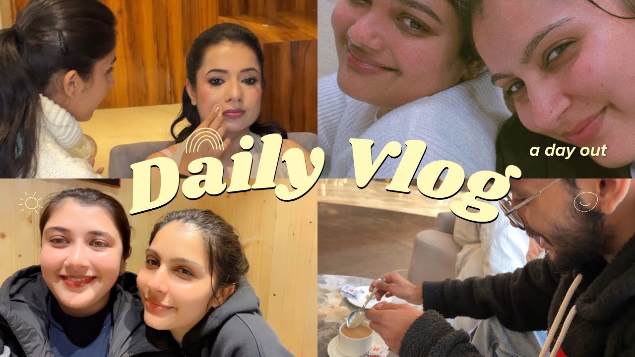 From makeup  to Bestie Hangout 🌸🌸My Happy Day Vlog❤️❤️