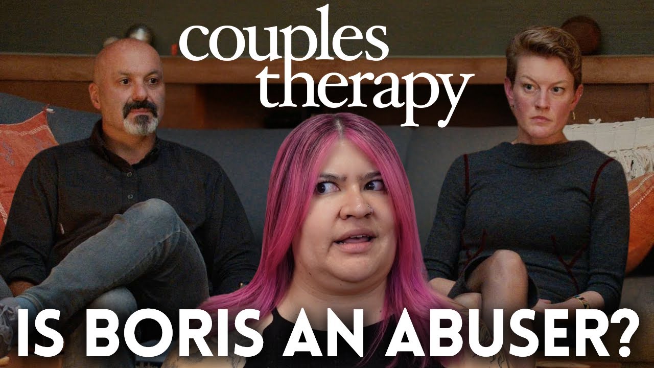 Are Boris and Jessica the Scariest Couple Yet? Therapist Reacts to Couple's Therapy Show