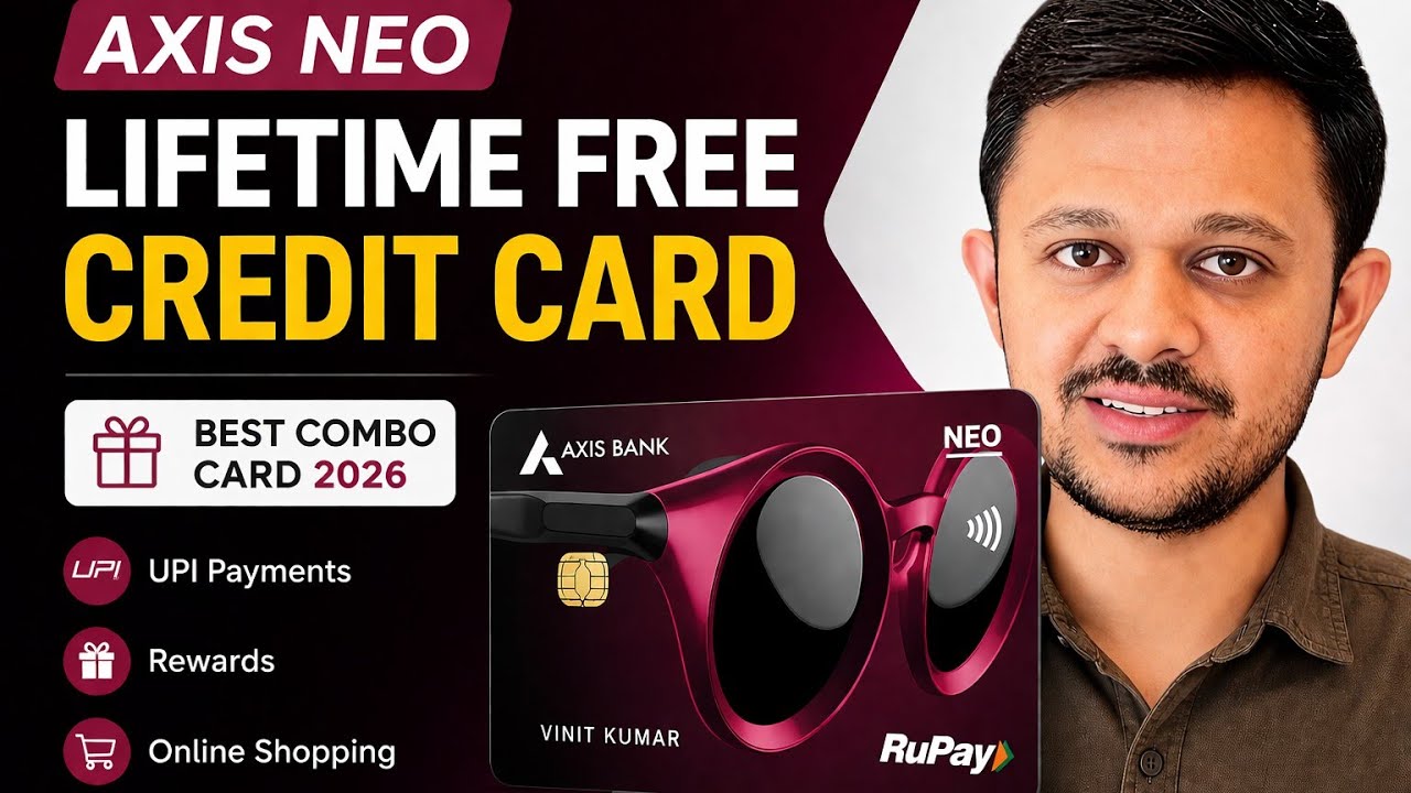 Axis Neo Lifetime free credit card | Best combo credit card 2026