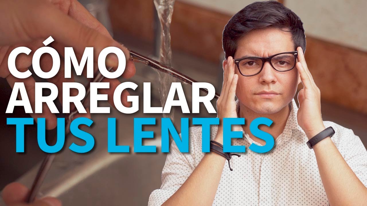 Cómo Arreglar tus Lentes ROTOS en Casa (y Cómo Ajustarlos)