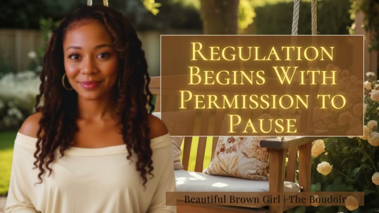 Regulation Begins With Permission To Pause | Emotional Regulation Series
