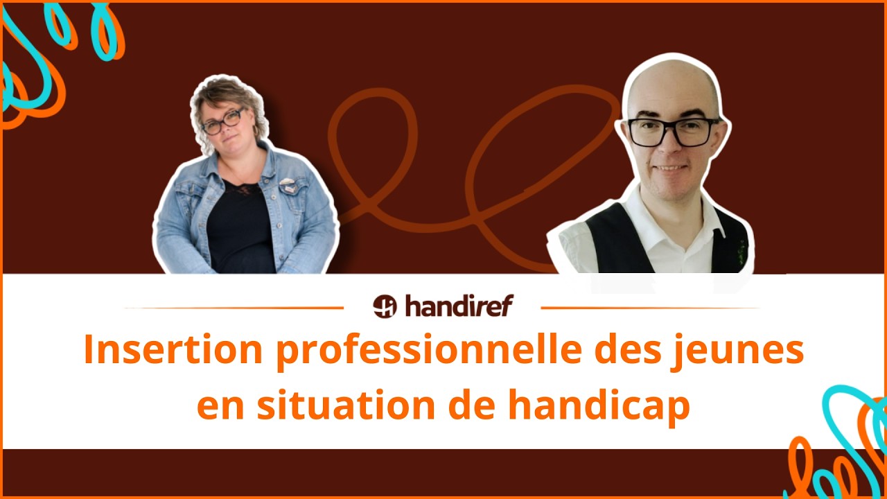 Insertion professionnelle des jeunes en situation de handicap avec Jérôme Jouret