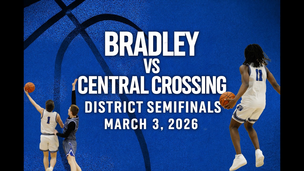 Bradley vs Central Crossing | March 3, 2024 | District Semi-Final | Ohio High School Basketball