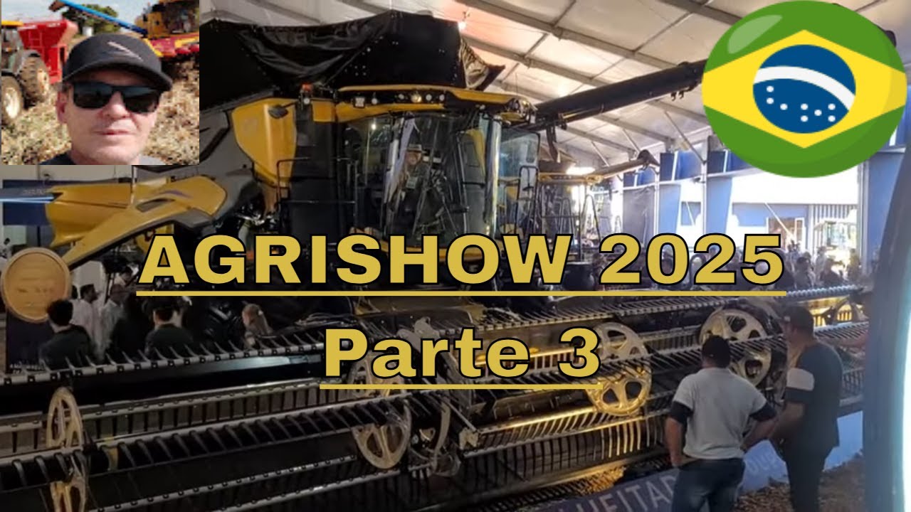 Agrishow 2025, part.3 mostrando mais algumas marcas e curiosidades da maior feira de tecnologia Agro
