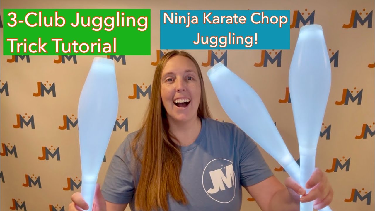 18. Juggling - 3-Club Juggling Trick Tutorial: Ninja Karate Chop Juggling! 